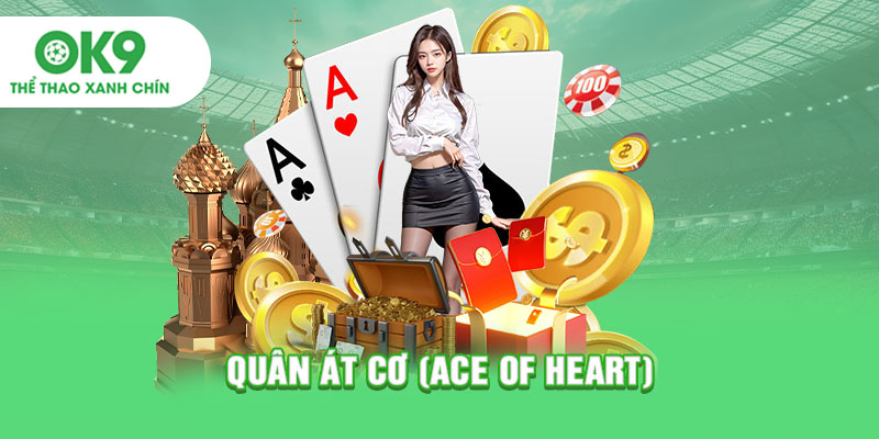 Quân át cơ (Ace of heart)