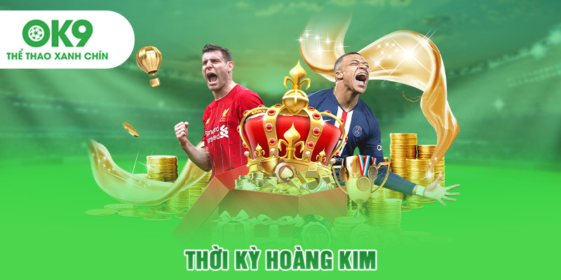 Thời kỳ hoàng kim