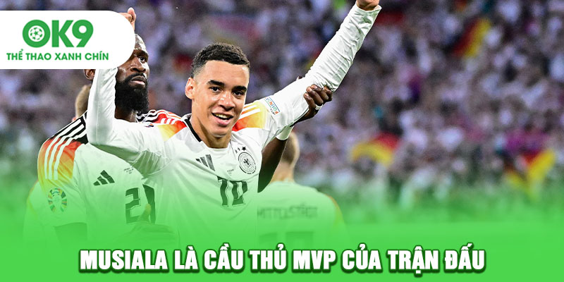 Musiala là cầu thủ MVP của trận đấu