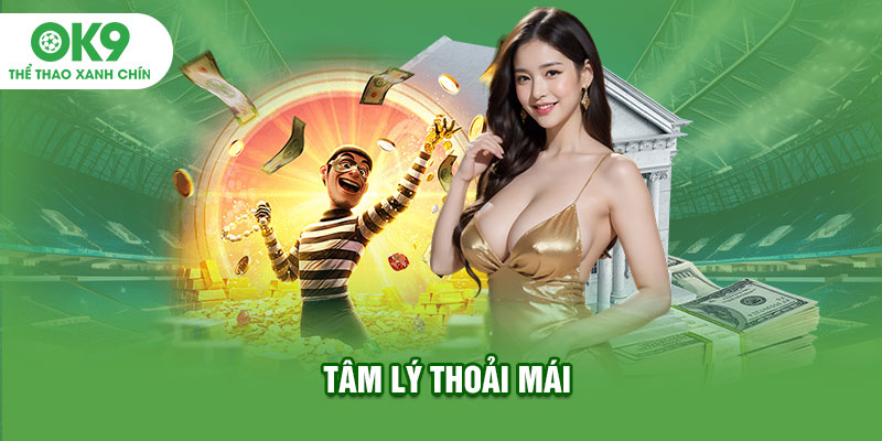 Tâm lý thoải mái